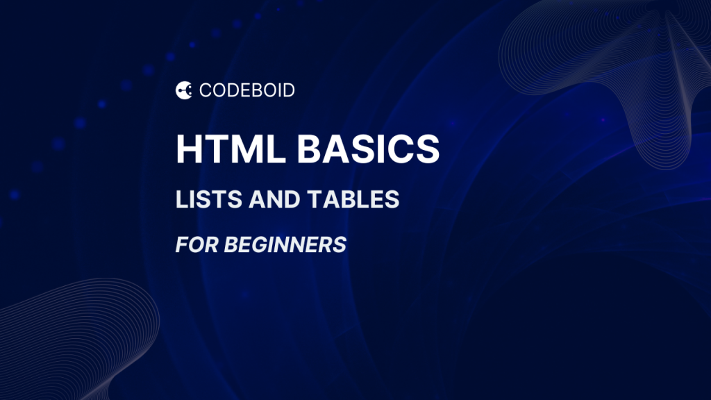 HTML Basics for Beginners Lists and Tables (HTML Tutorial #2)